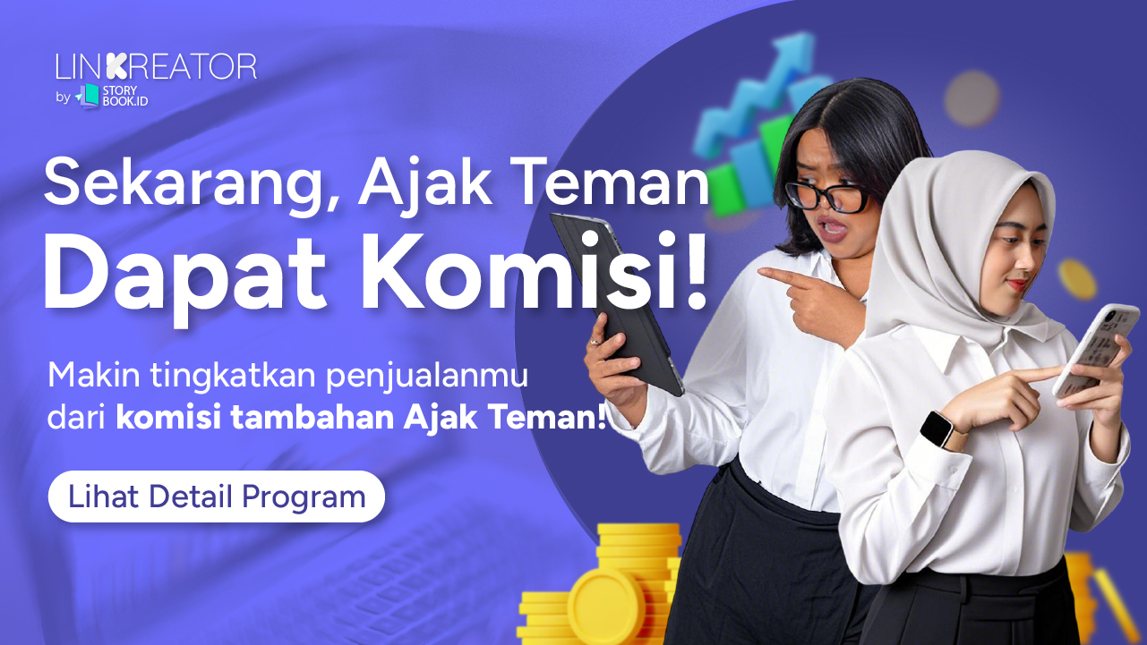 Program Ajak Teman di Linkreator.id, Bisa Dapatkan Komisi dan Bangun Komunitas Digital yang Solid!