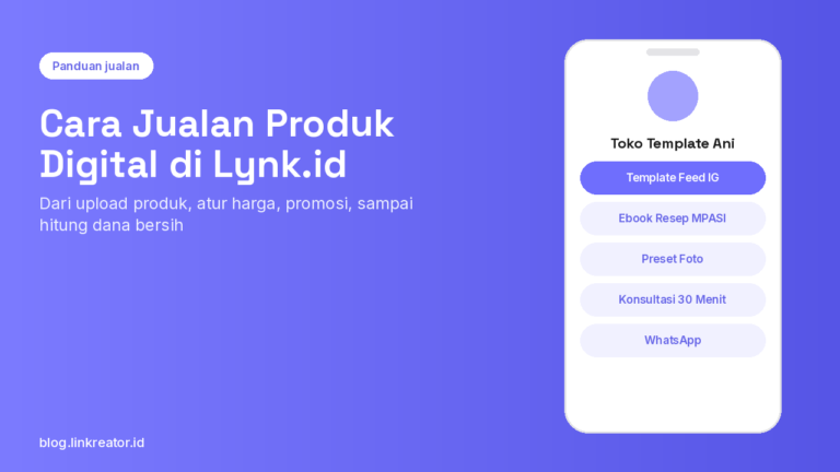 Ilustrasi cara jualan produk digital di Lynk.id: halaman toko di HP berisi template feed IG, ebook, preset foto, dan konsultasi